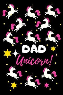 Book cover for Dad Unicorn!