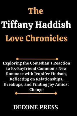 Book cover for The Tiffany Haddish Love Chronicles