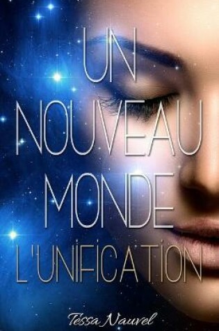 Cover of Un nouveau Monde L'Unification