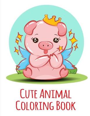 Book cover for Cute Animal Coloring Book