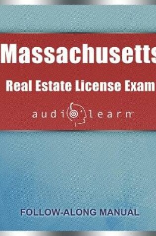 Cover of Massachusetts Real Estate License Exam AudioLearn