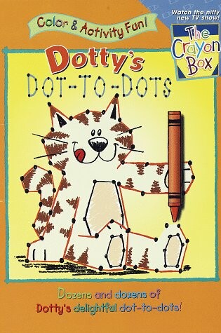 Cover of Crayon Box Colour/Act Fun: Dotty'S