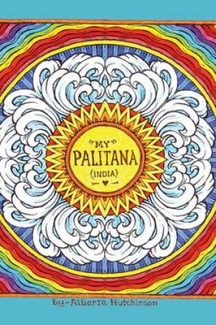 Cover of My Palitana (India)