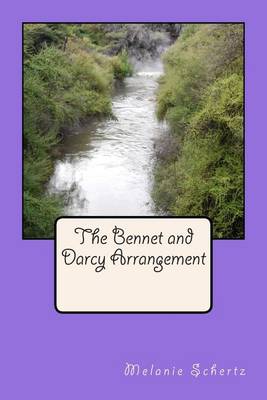 Book cover for The Bennet and Darcy Arrangement