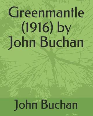 Book cover for Greenmantle (1916) by John Buchan