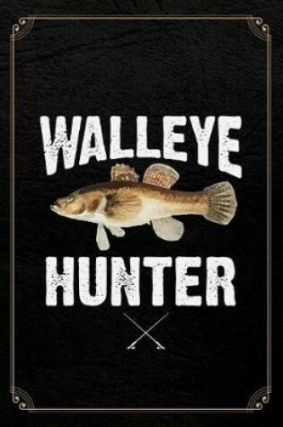 Cover of Walleye Hunter