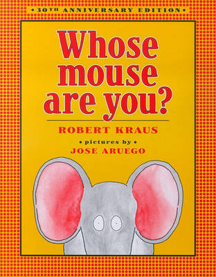 Cover of Whose Mouse Are You?