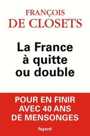 Cover of La France a Quitte Ou Double