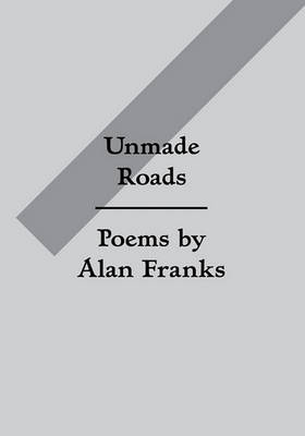 Book cover for Unmade Roads