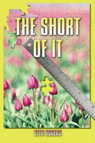 Cover of The Short of It