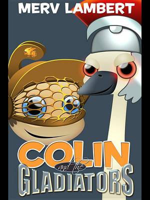 Book cover for Colin and the Gladiators