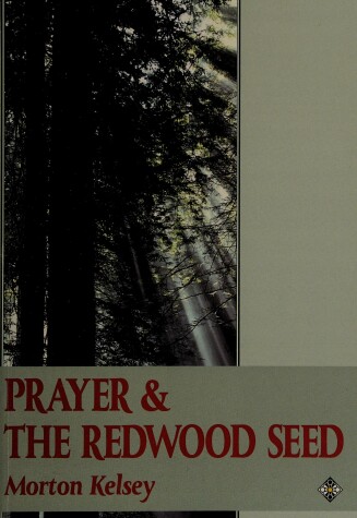 Book cover for Prayer and the Redwood Seed