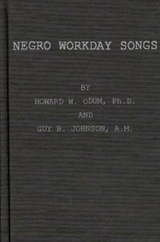 Cover of Negro Workaday Songs