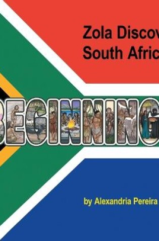 Cover of Zola Discovers South Africa's Beginnings