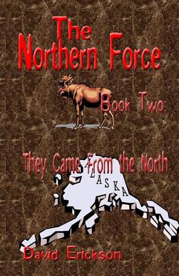 Book cover for The Northern Force Book Two