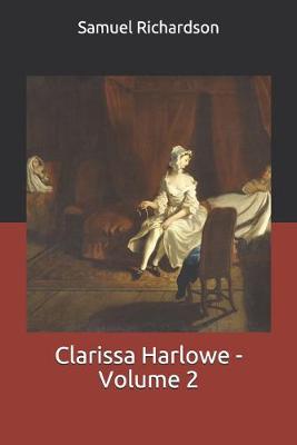 Book cover for Clarissa Harlowe - Volume 2