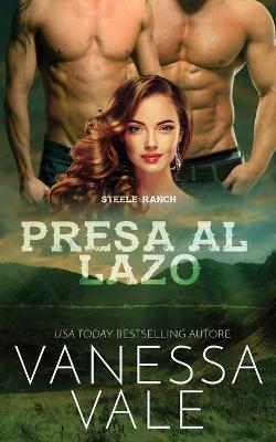 Book cover for Presa al lazo