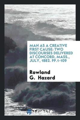 Book cover for Man as a Creative First Cause