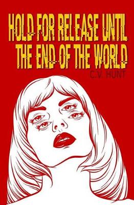 Book cover for Hold for Release Until the End of the World