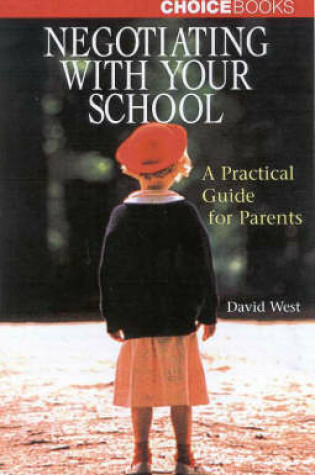 Cover of Negotiating with Your School