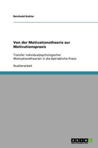 Cover of Von der Motivationstheorie zur Motivationspraxis