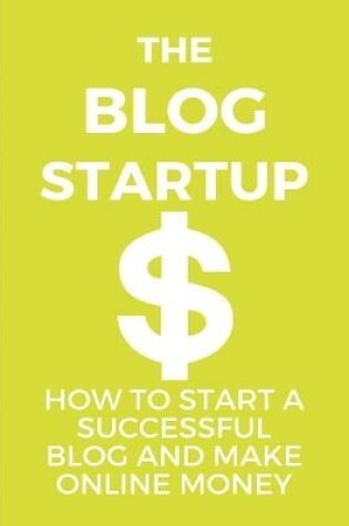 Cover of The Blog Startup