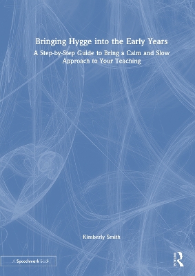 Book cover for Bringing Hygge into the Early Years