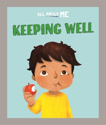 Cover of All About Me: Keeping Well