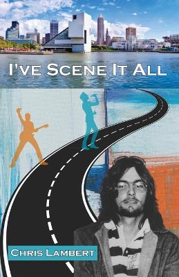 Book cover for I've Scene It All