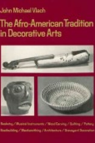 Cover of Afro-American Tradition in Decorative Arts