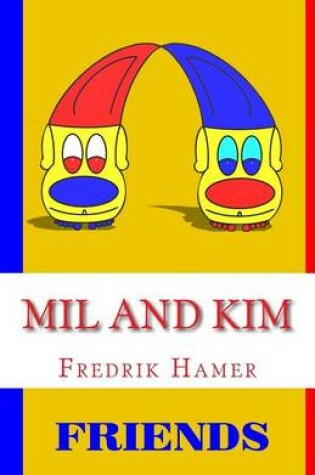 Cover of Mil and Kim