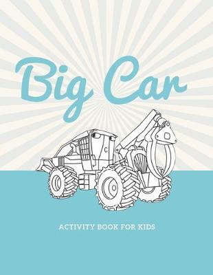 Book cover for Big car activity book for kids