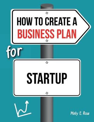 Book cover for How To Create A Business Plan For Startup