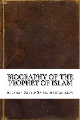 Book cover for Biography of the Prophet of Islam