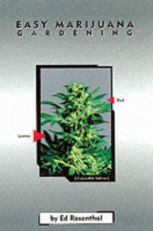 Cover of Easy Marijuana Gardening