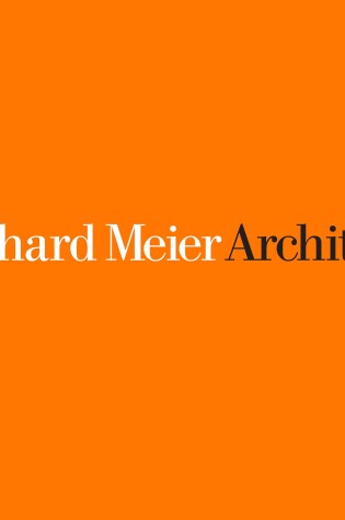 Cover of Richard Meier, Architect Vol 7