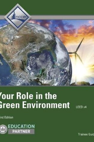 Cover of Your Role in the Green Environment Trainee Guide