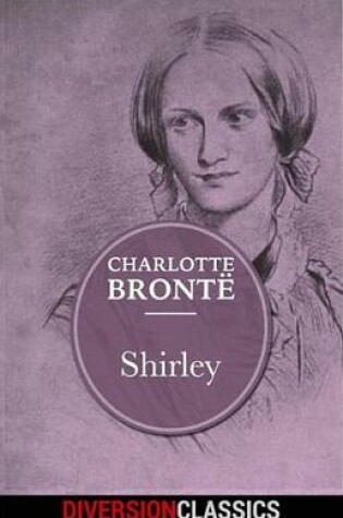 Cover of Shirley (Diversion Classics)