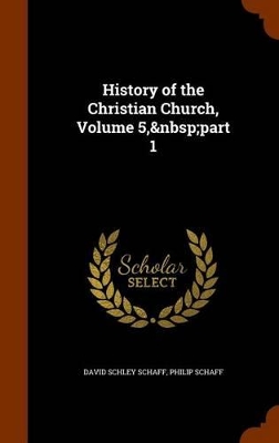 Book cover for History of the Christian Church, Volume 5, Part 1