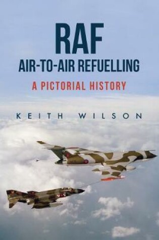 Cover of RAF Air-to-Air Refuelling