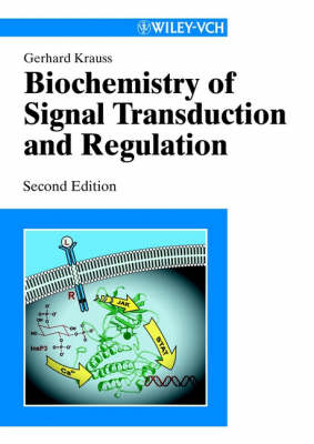 Book cover for Biochemistry of Signal Transduction and Regulation