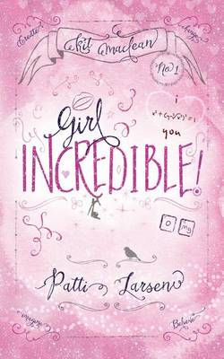 Book cover for Girl Incredible