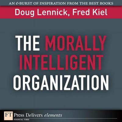Book cover for Morally Intelligent Organization, The