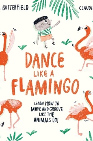 Cover of Dance Like a Flamingo