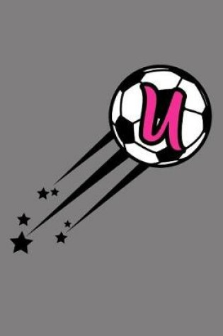 Cover of U Monogram Initial Soccer Journal