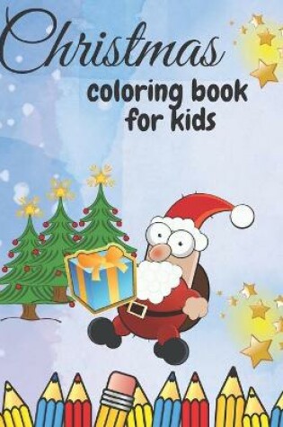 Cover of Christmas Coloring Book for Kids