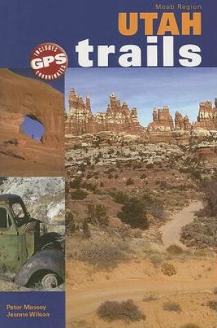 Cover of Utah Trails Moab Region