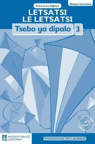 Cover of Letsatsi le Letsatsi Tsebo ya dipalo: Kereiti ya 3: Tataiso ho Titjhere