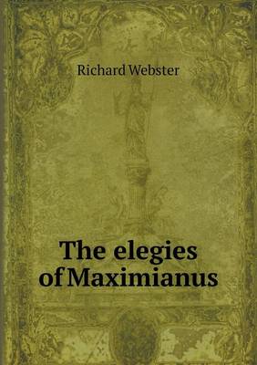 Book cover for The elegies of Maximianus