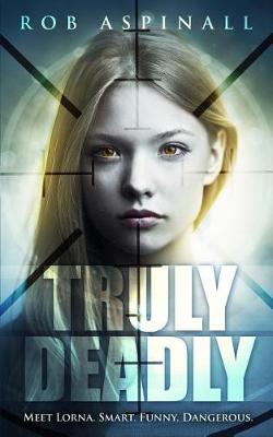 Book cover for Truly Deadly